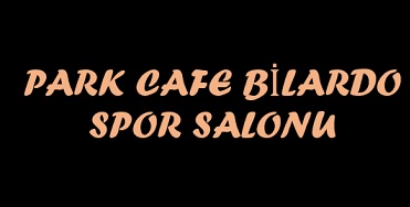 PARK CAFE BİLARDO SPOR SALONU