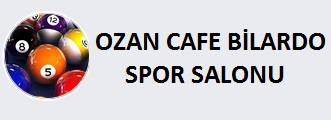 OZAN CAFE BİLARDO SPOR SALONU