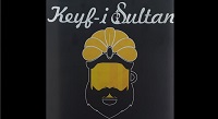 KEYFİ SULTAN